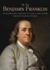 Image for The True Benjamin Franklin