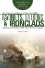 Image for Bayonets, Balloons &amp; Ironclads