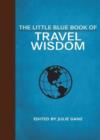 Image for The Little Blue Book of Travel Wisdom