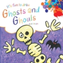 Image for It&#39;s Fun to Draw Ghosts and Ghouls