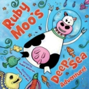 Image for Ruby Moo&#39;s Deep-Sea Adventure!