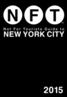 Image for Not For Tourists Guide to New York City 2015