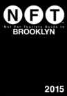 Image for Not For Tourists Guide to Brooklyn 2015
