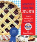 Image for America&#39;s Best Pies 2014-2015 : Nearly 200 Recipes You&#39;ll Love