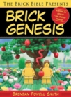 Image for The Brick Bible Presents Brick Genesis