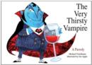 Image for The Very Thirsty Vampire : A Parody