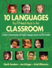 Image for 10 Languages You&#39;ll Need Most in the Classroom: A Guide to Communicating with English Language Learners and Their Families