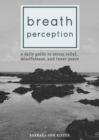 Image for Breath Perception: A Daily Guide to Stress Relief, Mindfulness, and Inner Peace