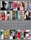 Image for Conversations: Up Close and Personal with Icons of Fashion, Interior Design, and Art