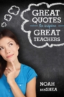 Image for Great Quotes to Inspire Great Teachers