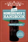 Image for The Homebrewer&#39;s Handbook