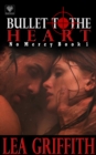 Image for Bullet to the Heart