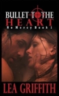 Image for Bullet to the Heart