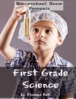 Image for First Grade Science : For Home School or Extra Practice