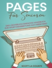 Image for Pages F?r Senioren : Das L?cherlich Einfache Handbuch zur Wortverarbeitung auf Ihrem Mac