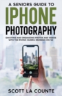 Image for A Senior&#39;s Guide to iPhone Photography