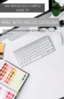 Image for The Ridiculously Simple Guide to iMac with MacOS Catalina