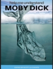 Image for Help Me Understand Moby Dick! : Includes Summary of Book and Abridged Version