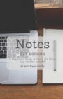 Image for Notes For Seniors : A Beginners Guide To Using the Notes App On Mac and iOS