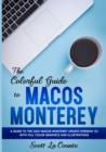 Image for The Colorful Guide to MacOS Monterey