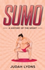 Image for Sumo : A History of the Sport