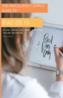 Image for The Ridiculously Simple Guide to iPadOS 13 : Getting Started with iPadOS 13 for iPad, iPad Mini, and iPad Pro (Color Edition)