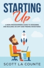 Image for Starting Up : A Non-Programmers Guide to Building a IT / Tech Company