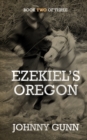 Image for Ezekiel&#39;s Oregon