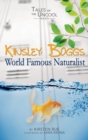 Image for Kinsley Boggs, World Famous Naturalist