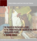 Image for Tragedy of the Caesars: A Study of the Characters of the Caesars of the Julian and Claudian Houses