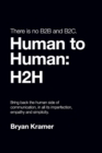 Image for There is No B2B or B2C: It&#39;s Human to Human #H2H