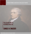 Image for Life and Times of Alexander Hamilton