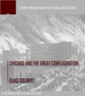 Image for Chicago and the Great Conflagration