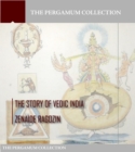 Image for Story of Vedic India