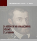 Image for History of the Germanic Empire Volume 3