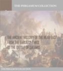 Image for Ancient History of the Near East from the Earliest Times to the Battle of Salamis