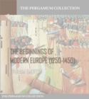 Image for Beginnings of Modern Europe (1250-1450)