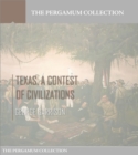 Image for Texas. A Contest of Civilizations