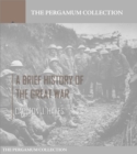 Image for Brief History of the Great War