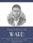 Image for Autobiography of a Fugitive Negro: His Anti-slavery Labours in the United States, Canada, and England