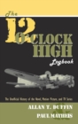 Image for The 12 O&#39;Clock High Logbook
