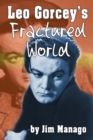 Image for Leo Gorcey&#39;s Fractured World