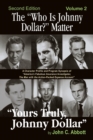 Image for The &quot;Who Is Johnny Dollar?&quot; Matter Volume 2 (2nd Edition)