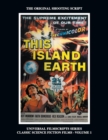 Image for This Island Earth (Universal Filmscripts Series Classic Science Fiction)