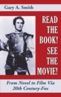 Image for Read the Book! See the Movie! From Novel to Film Via 20th Century-Fox (hardback)