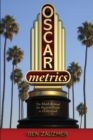 Image for Oscarmetrics : The Math Behind the Biggest Night in Hollywood
