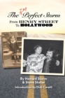 Image for The Imperfect Storm : From Henry Street to Hollywood