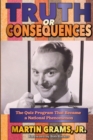 Image for Truth or Consequences : The Quiz Program that Became a National Phenomenon