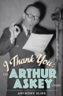 Image for I Thank You : The Arthur Askey Story
