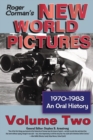 Image for Roger Corman&#39;s New World Pictures, 1970-1983 : An Oral History, Vol. 2